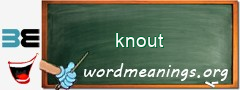 WordMeaning blackboard for knout